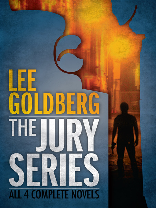 Title details for The Jury Series by Lee Goldberg - Wait list